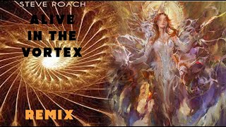 Alive in The Vortex – Love is the Key (Steve Roach Remix)